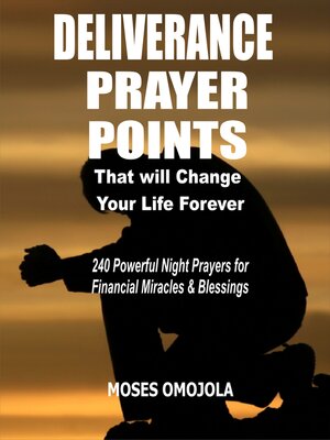 cover image of Deliverance Prayer Points That Will Change Your Life Forever
